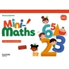 MINI-MATHS MOYENNE SECTION - CAHIER ELEVE - ED. 2026