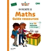 MA POCHETTE DE MATHS CM1 - LES POCHETTES ATELIERS - GUIDE RESSOURCES - ED. 2026