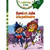 SAMI ET JULIE CP NIVEAU 2 - LA PATINOIRE