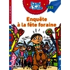 SAMI ET JULIE ROMAN CE2 - ENQUETE A LA FETE FORAINE