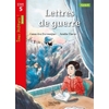 LETTRES DE GUERRE - TOUS LECTEURS ! HISTORIQUE NIVEAU 5 - LI