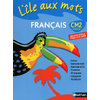 L'ILE AUX MOTS CM2 LIVRE ELEVE ED.2009