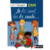 JE LIS SEUL TU LIS SEULE CM1 FICHIER ELEVE ED.2013