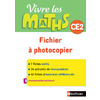 VIVRE LES MATHS CE2  FICHIER A PHOTOCOPIER - ED.2016