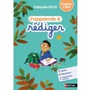 J'APPRENDS A REDIGER CM2 CAHIER D'ACTIVITES - ED.2021