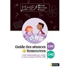 MHF CM1/CM2 GUIDE DES SEANCES & RESSOURCES - ED.2021