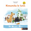 UN MONDE A LIRE SERIE BLANCHE - ALBUM 1 CP KIMAMILA LE LUTIN ED.2019