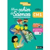 MON CAHIER DE SCIENCES CM1 - ED.2022