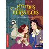 MYSTERES A VERSAILLES - LE SECRET DE MARGOT