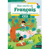 MON ANNÉE DE FRANCAIS - CE2 - FICHIER ÉLÈVE 2 - PROGRAMME 2025