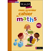 MHM - MS - MON PREMIER CAHIER DE MATHS
