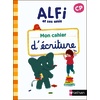ALFI ET SES AMIS - CAHIER D'ÉCRITURE CP