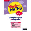 TANDEM MATHS - CM1 - GUIDE PÉDAGOGIQUE + DIAPORAMAS - PROGRAMME 2025