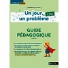 UN JOUR, UN PROBLÈME - CM1 - GUIDE PÉDAGOGIQUE - PROGRAMME 2025