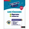 DESTINATION FRANÇAIS - CM1 - GUIDE PÉDAGOGIQUE + DIAPORAMAS + RESSOURCES