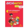 ARCHIMATHS CM1 GUIDE PEDAGOGIQUE + CR ROM ED.2018