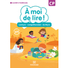 A MOI DE LIRE ! CP 2019 CAHIER LECTURE COMPREHENSION ECRITURE