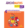 ARCHIMATHS CP GUIDE PEDAGOGIQUE AVEC CD-ROM BANQUE RESSOURCES ED.19