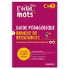 L'ECLAT DES MOTS FRANCAIS CM1 GUIDE PEDAG.+RESSOURCES - ED.2022