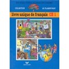 LE FLAMBOYANT LIVRE DE L'ELEVE, LIVRE UNIQUE DE FRANCAIS, CE