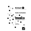 MATHS ERMEL CE1 GUIDE D'UTILISATION ED.2001