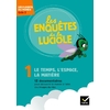 LES ENQUETES DE LA LUCIOLE CYCLE 2 - LE TEMPS, L'ESPACE, LA
