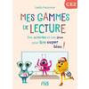 MES GAMMES DE LECTURE - CAHIER CE2