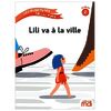 LES AVENTURES DE LILI PUCE - ALBUM 2 - LILI VA À LA VILLE