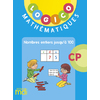 LOGICO MATHÉMATIQUES 3 - NOMBRES JUSQU'À 100 - CP