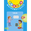 LOGICO MATHÉMATIQUES 4 - CALCULS - CP