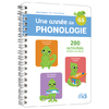 UNE ANNÉE DE PHONOLOGIE - GUIDE D'ACTIVITÉS GS