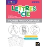 LETTRES ET CIE PS - MS - GS - CP - FICHIER PHOTOCOPIABLE - ED. 2023