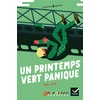 FACETTES / LA BIBLIOTHÈQUE CM1 - BIBLIOTHÈQUE - UN PRINTEMPS VERT PANIQUE