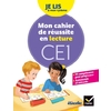 JE LIS A MON RYTHME - LECTURE CE1 ED. 2019 - MON CAHIER DE REUSSITE