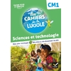 LES CAHIERS DE LA LUCIOLE SCIENCES ET TECHNOLOGIE CM1 - ED.2022