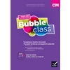 BUBBLE CLASS CM - GUIDE PÉDAGOGIQUE BI-MÉDIA - ED. 2018