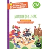 EN ROUTE POUR CM - AUTOUR DES JEUX - CAHIER DE L'ÉLÈVE - ED. 2024