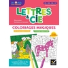 LETTRES ET CIE PS-MS-GS-CP - COLORIAGES MAGIQUES - FICHIER PHOTOCOPIABLE - ED. 2024