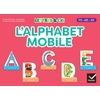 LETTRES ET CIE MS-GS-CP - L'ALPHABET MOBILE - ED. 2025