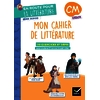 EN ROUTE POUR CM - MON CAHIER DE LITTERATURE - SERIE INDIGO - ED. 2026