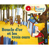 PACK 5 EXEMPLAIRES BOUCLE D'OR ET LES TROIS OURS - LES MINIS