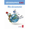 GEOGRAPHIE CM2 MES DOCUMENTS PACK 6 LIVRETS