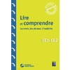 LIRE ET COMPRENDRE LES MOTS, LES PHRASES, L'IMPLICITE CE1-CE