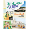 ALBUM DE FAMILLE CYC 3 HISTOIRES A ECRIRE + RESSOURCES - ED.2022