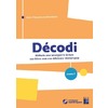 DECODI NIVEAU 2 - MÉTHODE POUR ENSEIGNER LA LECTURE AUX ÉLÈVES AVEC DÉFICIENCE INTELLECTUELLE + TÉLÉCHARGEMENT