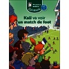 KALI VA VOIR UN MATCH CE1 Pack 5-2026