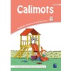 CALIMOTS CE1 - MANUEL DE CODE ET ÉTUDE DE LA LANGUE - PROGRAMMES 2025 - NOUVELLE ÉDITION