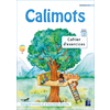 CALIMOTS CE1 - CAHIER D'EXERCICES DE COMPRÉHENSION/RÉDACTION - PROGRAMMES 2025