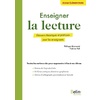 ENSEIGNER LA LECTURE - ELEMENTS THEORIQUES ET PRATIQUES POUR LES ENSEIGNANTS