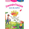 GRAMMAIRE FRANCAISE CM FOUILLADE GUIDE DU MAITRE ED.2008